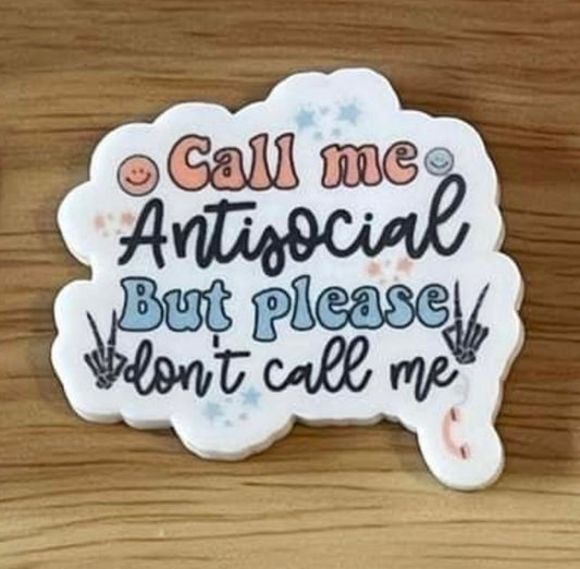 Call Me Antisocial - Planar Resin Flatback Acrylic Embellishment