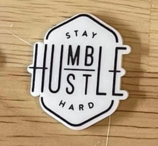 Stay Humble - Resin Planar Flatback Acrylic Embellishment