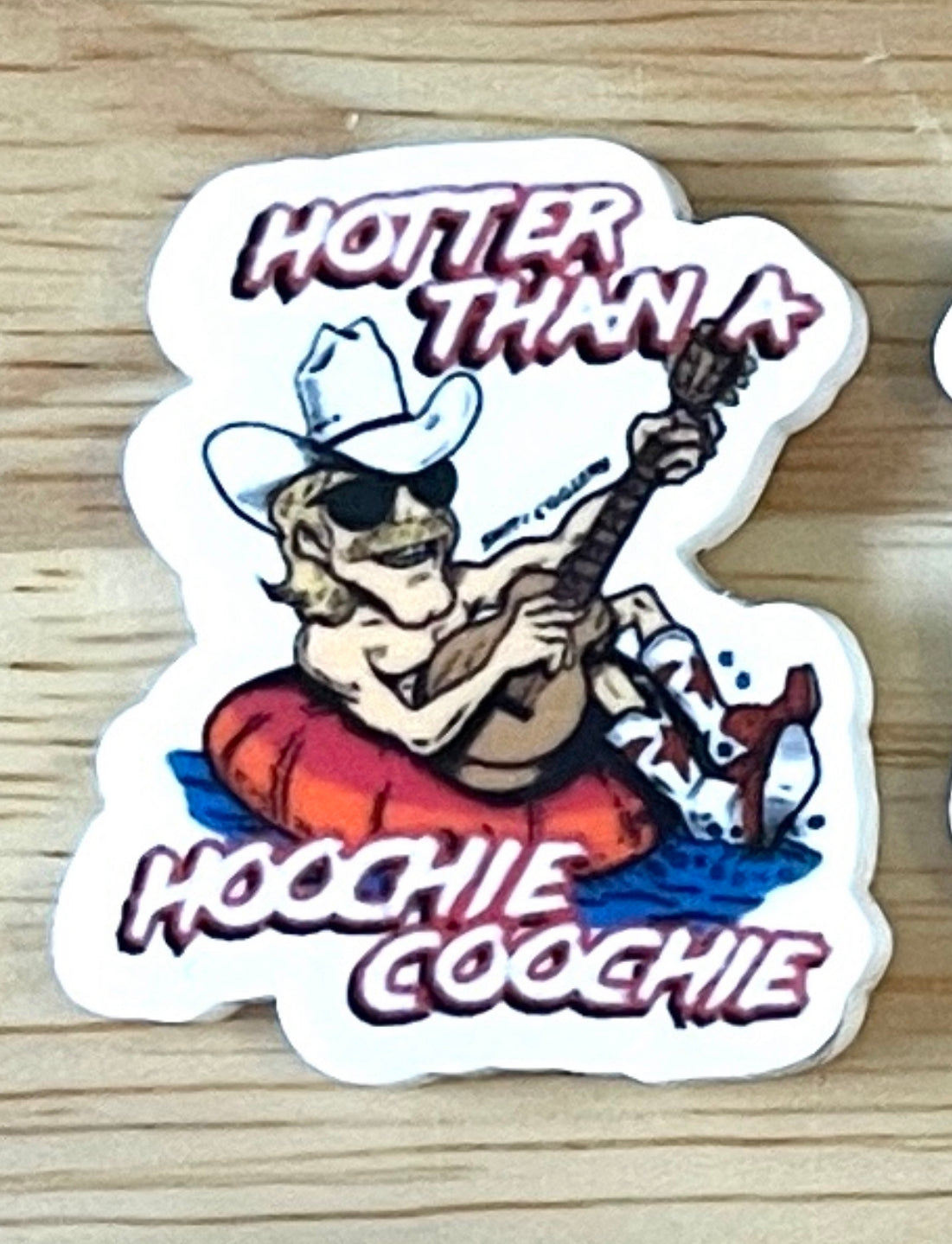 Hotter Than a Hoochie Coochie - Resin Planar Flatback Acrylic Embellishment