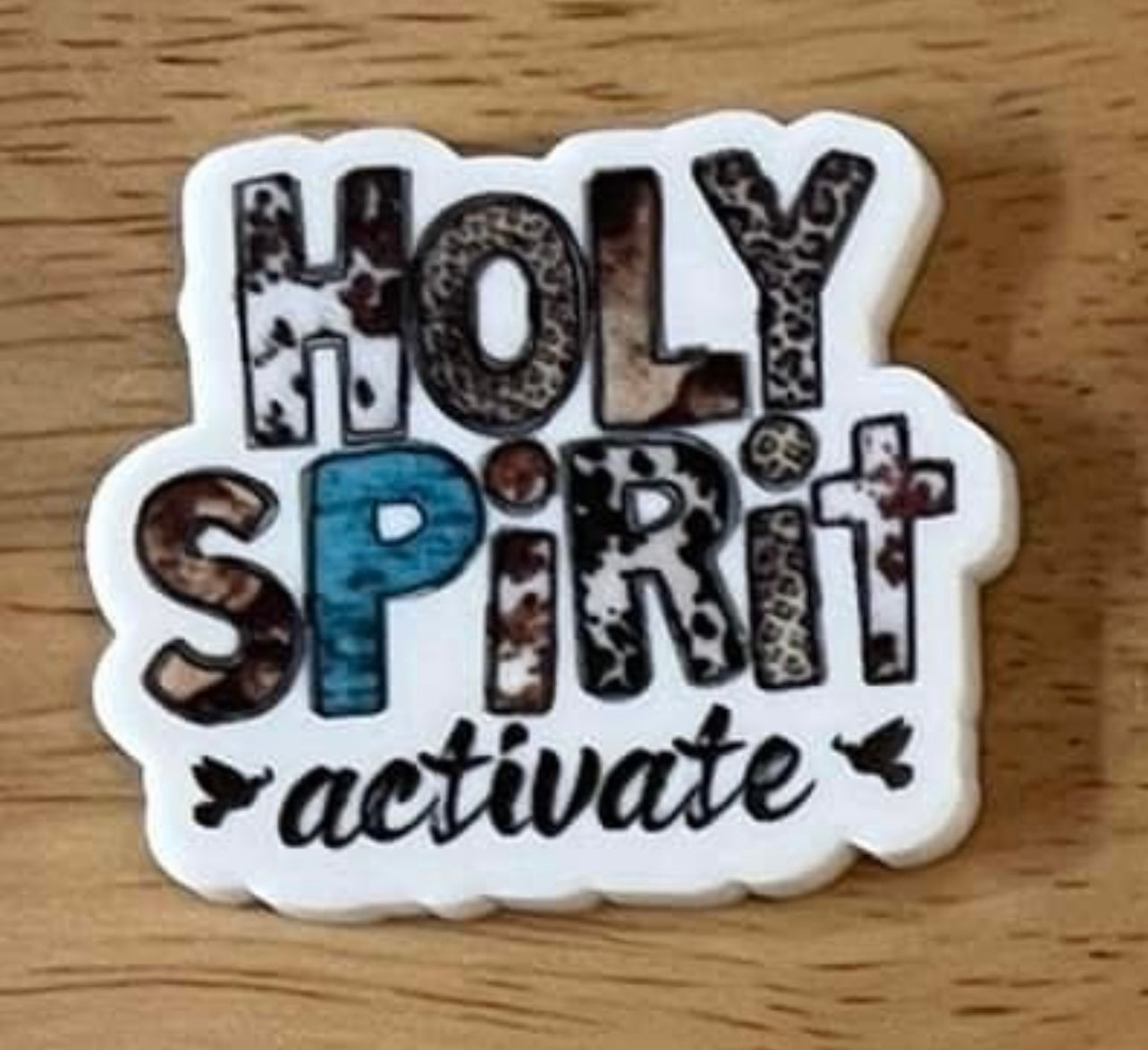 Holy Spirit Activate - Planar Resin Flatback Acrylic Embellishment