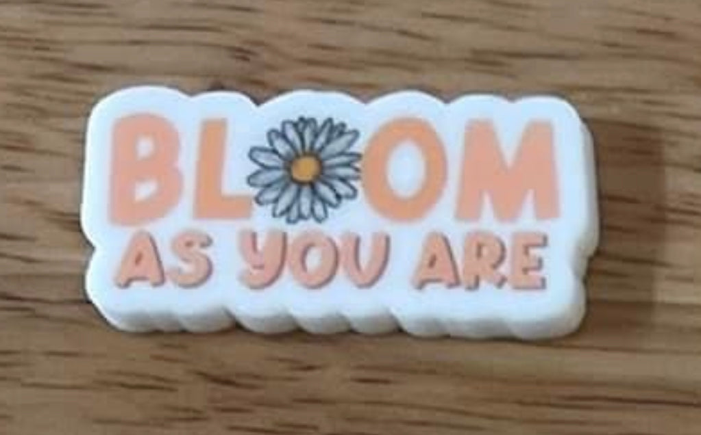 Bloom as You Are - Resin Planar Flatback Acrylic Embellishment