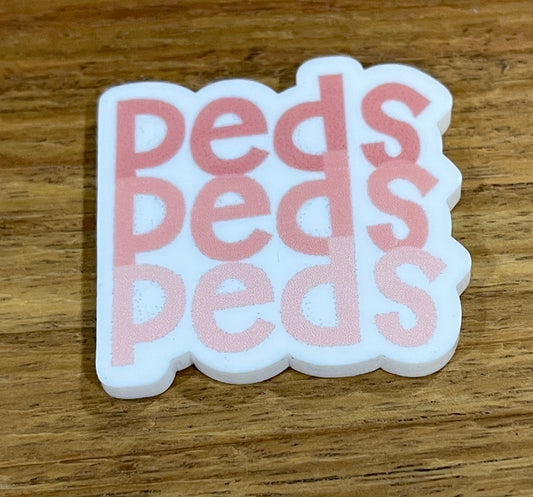 Peds Peds Peds - Resin Planar Flatback Acrylic Embellishment