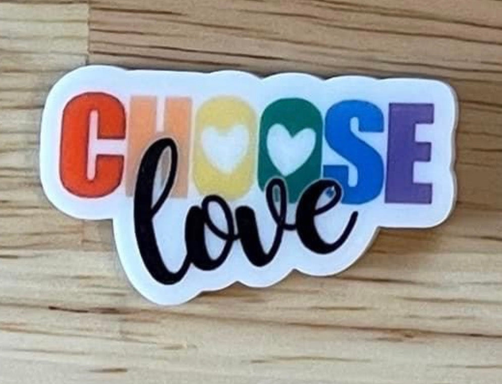 Choose Love Rainbow - Resin Planar Flatback Acrylic Embellishment