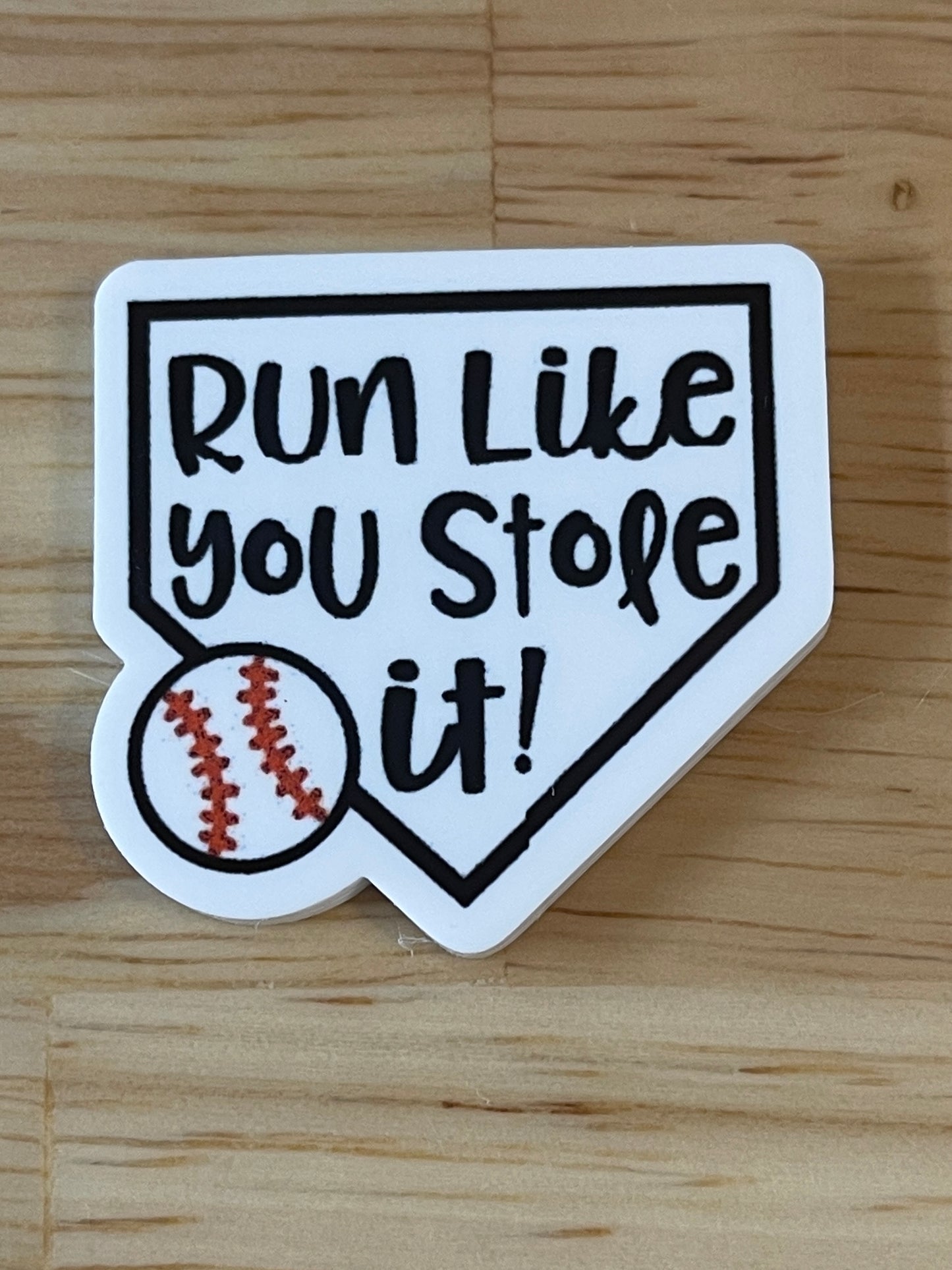 Run Like you stole it - Resin Planar Flatback Acrylic Embellishment