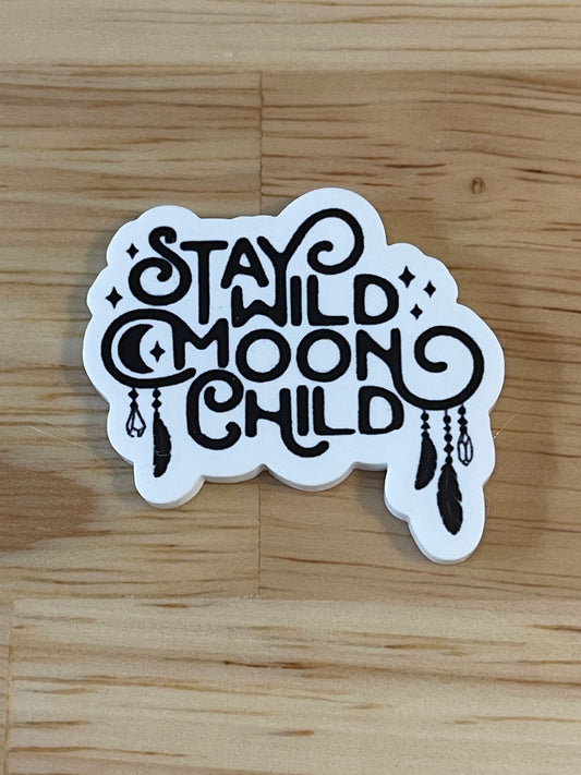 Stay wild moon child with feathers - I Resin Planar Flatback Acrylic Embellishment