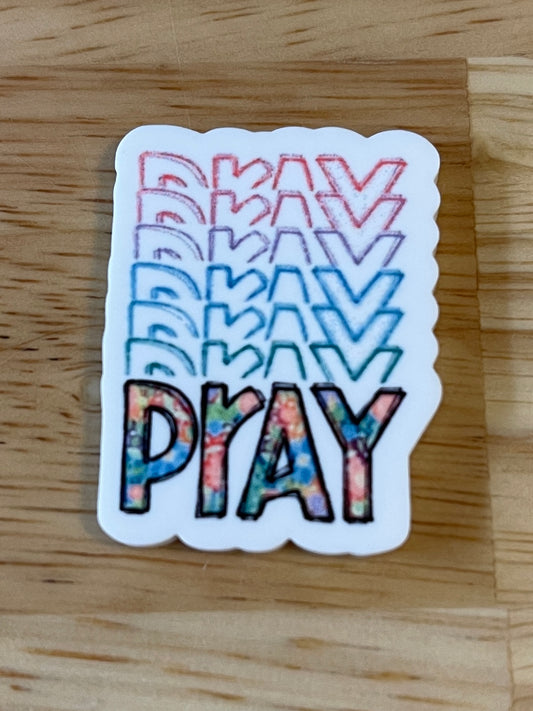 Pray X7- Flatback Acrylic Embellishment